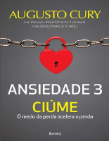 Ansiedade 3 - Ciúme - Augusto Cury.pdf
